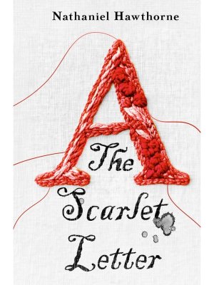 Алая буква The Scarlet Letter